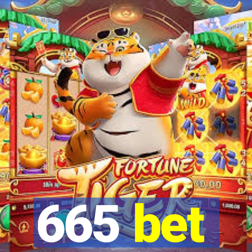 665 bet